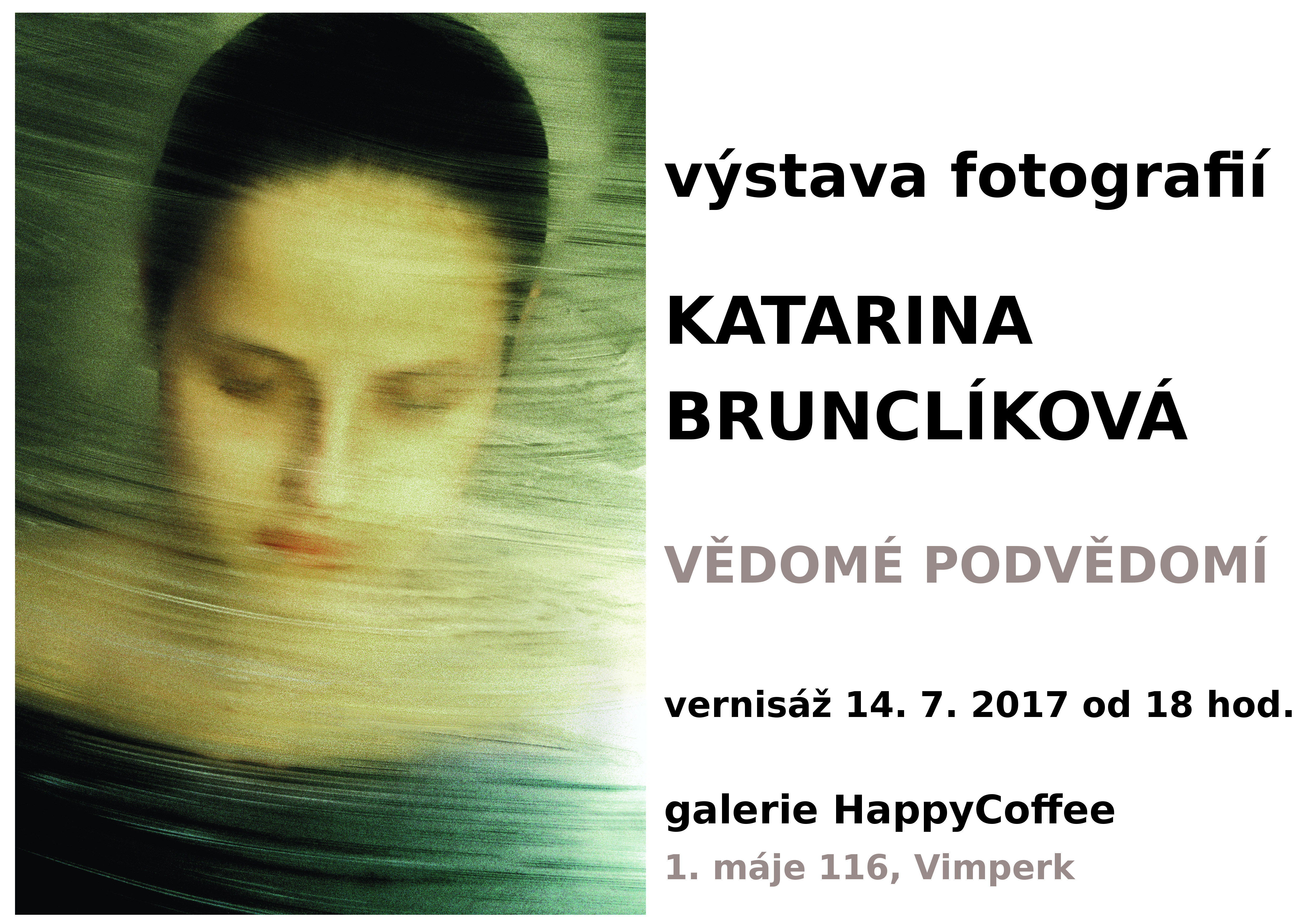 Katarina Brunclíková – VĚDOMÉ PODVĚDOMÍ